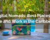 Why Remote Workers and Digital Nomads Are Looking to Antigua